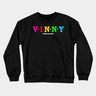 Vinny - Prevailing Crewneck Sweatshirt